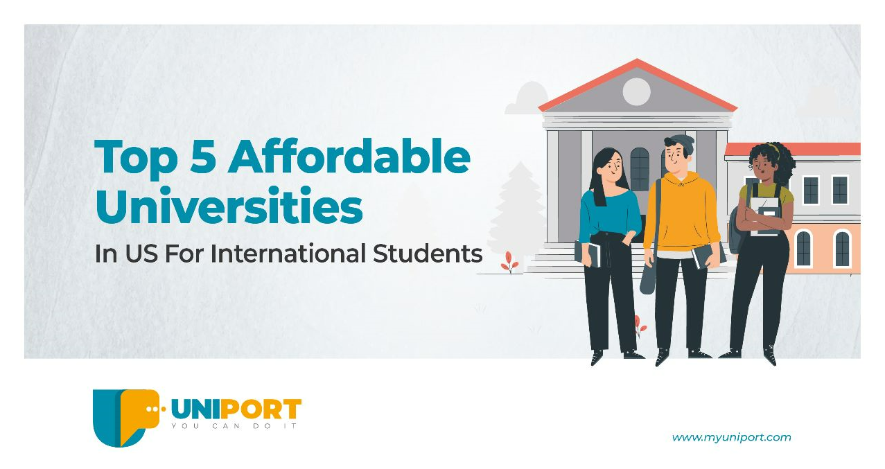 Top 5 Affordable Universities In The US For International Students
