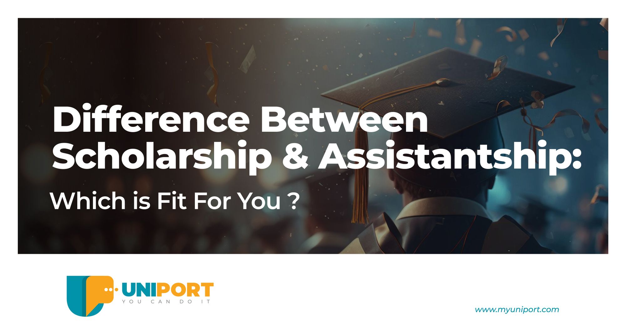 Difference Between Scholarship & Assistantship: Which Is Fit For You?